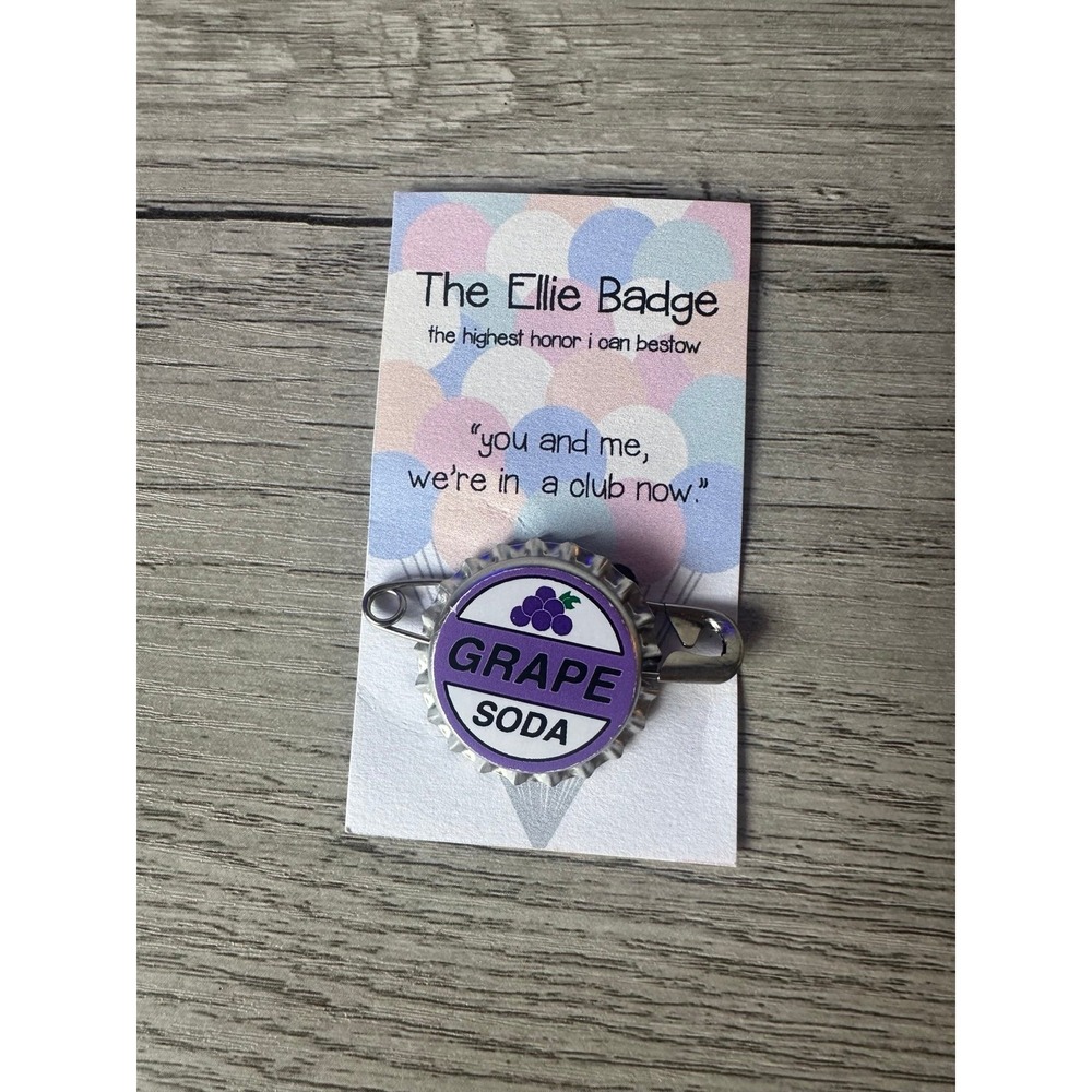 FAN MADE Grape Soda Pin "The Ellie Badge"